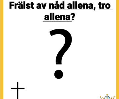 "Frälst av nåd allena, tro allena?" artikelbild